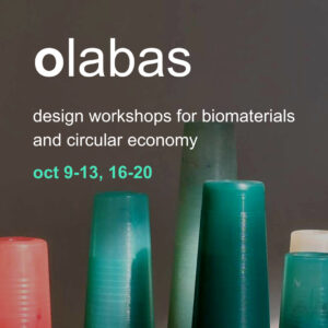 olabas. Design workshops for biomaterials and circular economy